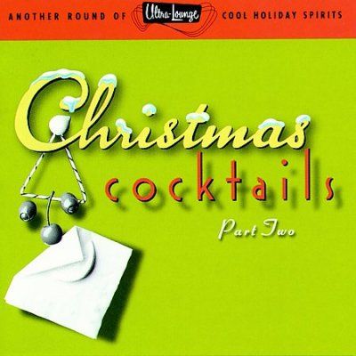Ultra Lounge:Christmas Cocktails 2 - (Import CD)