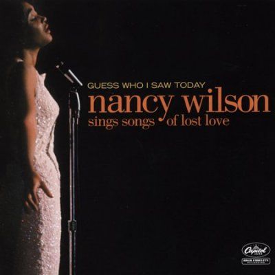 Nancy Wilson - Guess Who I Saw Today (CD)