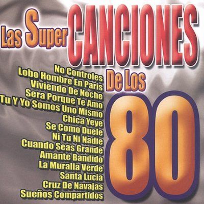 Las Super Canciones De Los 80 - (Import CD)