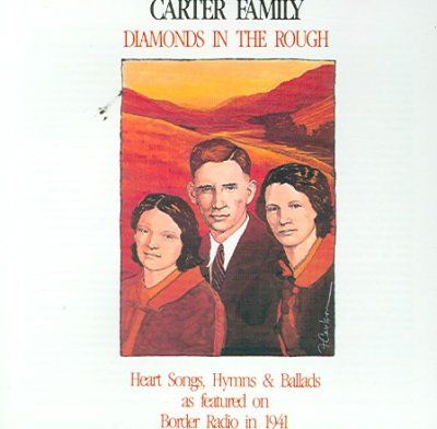 Carter Family - Diamonds In The Rough (CD)