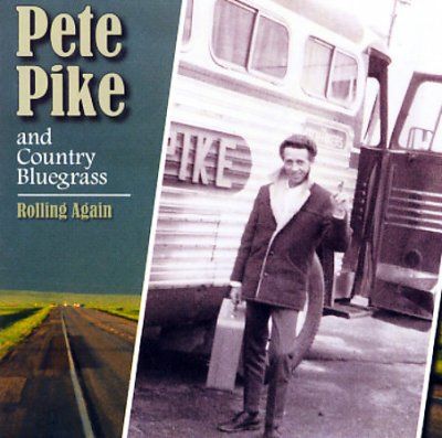 Pete Pike - Rolling Again (CD)