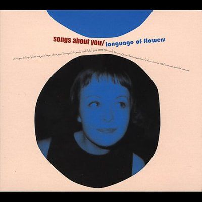 Language Of Flowers - Songs About You (CD)