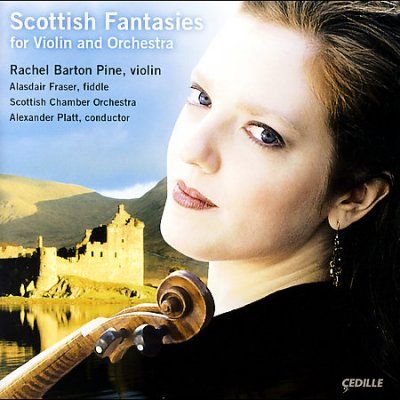 Rachel Barton Pine - Scottish Fantasies For Violin And Orc (CD)