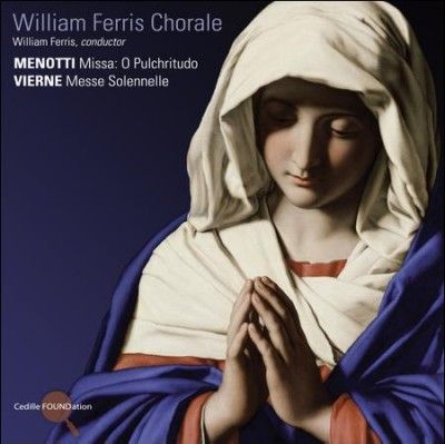 William Ferris - Menotti: Missa O Pulchritudo (CD)
