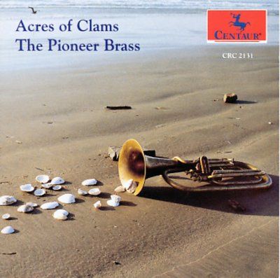 Pioneer Brass - Acres Of Clams (CD)