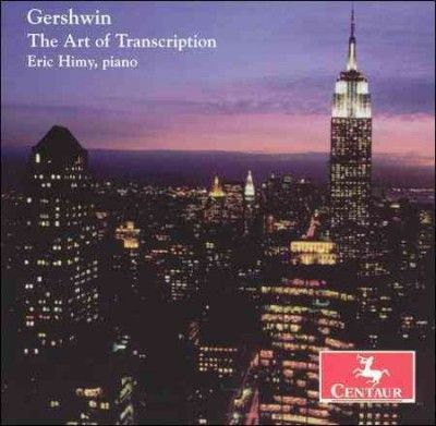 Eric Himy - George Gershwin: Art Of Transcription (CD)