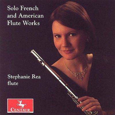 Stephanie Rea - Solo French And American Flute Works (CD)