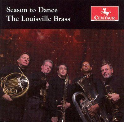 Louisville Brass - Season To Dance: Friedman Spanish Danc (CD)