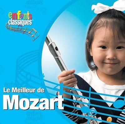 Enfants Classiques - Le Meilleur De Mozart (CD)