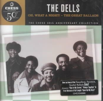 Dells - Oh What A Night! The Great Ballads (CD)