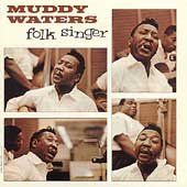 Muddy Waters - Folk Singer (CD)