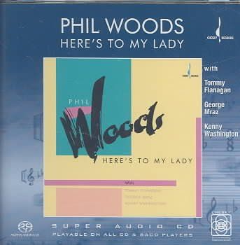 Phil Woods - Here's To My Lady (CD)