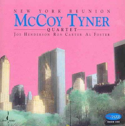 Mccoy Tyner Quartet - New York Reunion (CD)