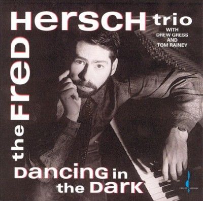 Fred Hersch - Dancing In The Dark (CD)