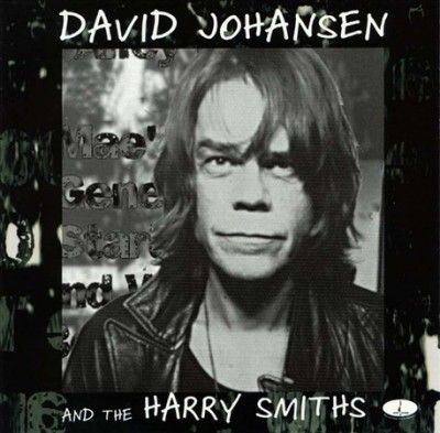 David Johansen - David Johansen &amp; The Harry Smiths (CD)