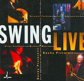 Bucky Pizzarelli - Swing Live (CD)