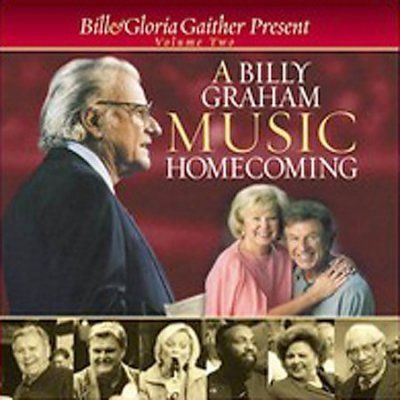 Bill &amp; Glor Gaither - Billy Graham Music Homecoming Vol. 2 (CD)