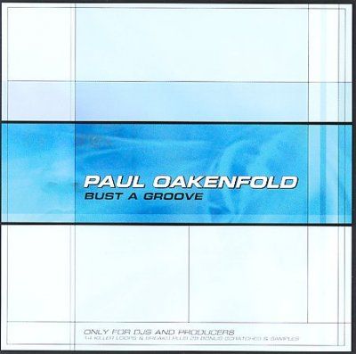 Paul Oakenfold - Bust A Groove (CD)