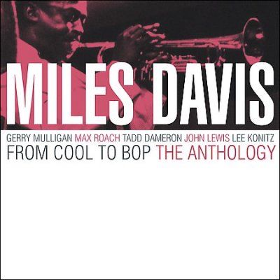 Miles Davis - From Cool To Bop Anthology (CD)