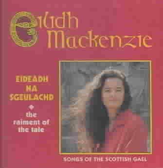 Eilidh Mackenzie - Raiment Of The Tale (CD)