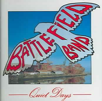 Battlefield Band - Quiet Days (CD)