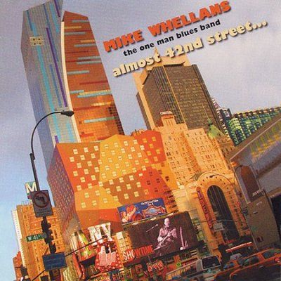 Mike Whellans - Almost 42nd Street (CD)