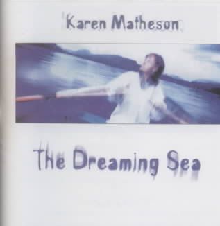 Karen Matheson - Dreaming Sea (CD)