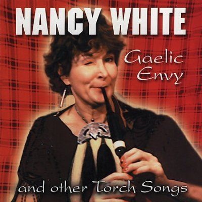 Nancy White - Gaelic Envy And Other Torch Songs (CD)