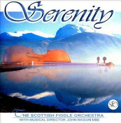 Scottish Fiddle Orch - Serenity (CD)