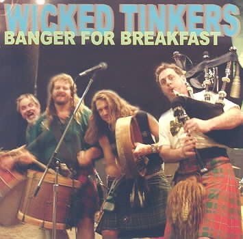 Wicked Tinkers - Banger For Breakfast (CD)