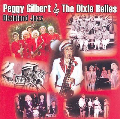 Dixie Belles - Peggy Gilbert &amp; The Dixie Belles (CD)