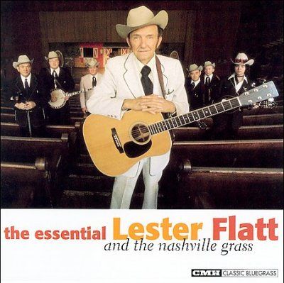 Lester Flatt - Essential Lester Flatt And The (CD)