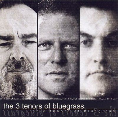 M/silvers Wiseman - Three Tenors Of Bluegrass (CD)