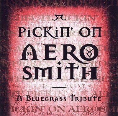 Various - Pickin On Aerosmith - Bluegrass Tribute (CD)