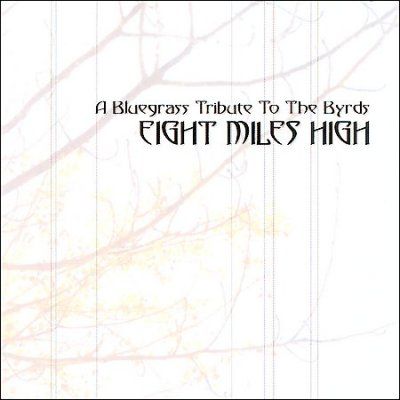 Various - Eight Miles High: Tribute To The Byrds (CD)