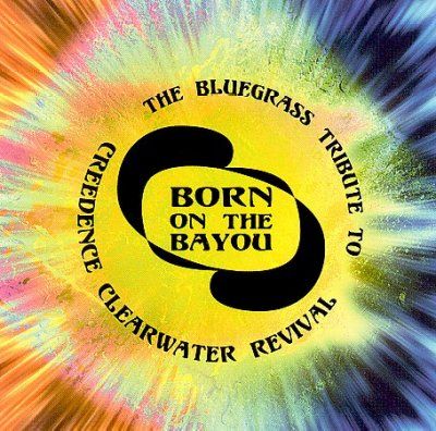Various - Born On The Bayou: Bluegrass Tribute (CD)
