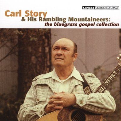 Carl Story - Bluegrass Gospel Collection (CD)