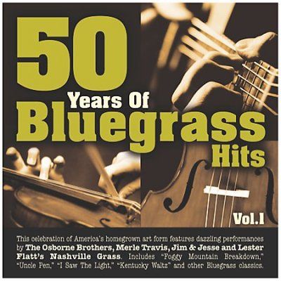 Various - 50 Years Of Bluegrass Hits Vol 1 (CD)