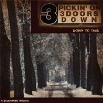 Various - Down To This: Pickin On 3 Doors Down (CD)