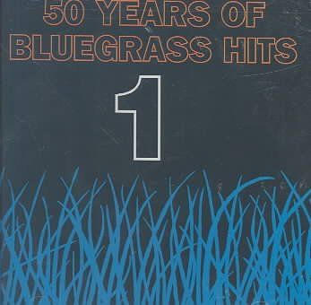 Various - 50 Years Of Bluegrass Hits Vol 1 (CD)