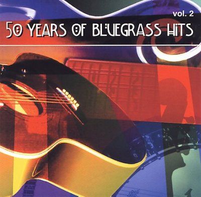 Various - 50 Years Of Bluegrass Hits Vol 02 (CD)