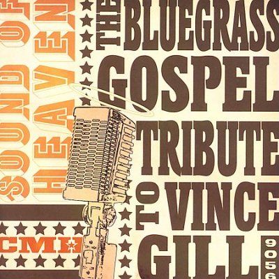Various - Sound Of Heaven: Bluegrass Gospel Trib (CD)
