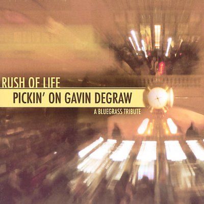 Various - Rush Of Life: Pickin On Gavin Degraw (CD)