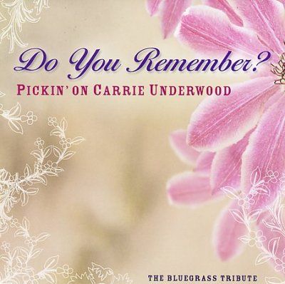 Various - Do You Remember: Pickin On Carrie Unde (CD)
