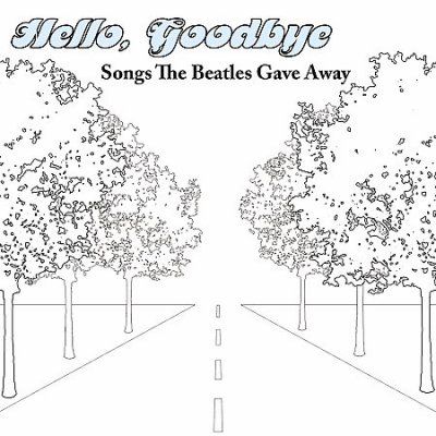 Various - Hello Goodbye: Songs The Beatles Gave (CD)