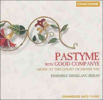 Pastyme with Good Companye:Music at - (Import CD)