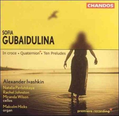 Gubaidulina:Ten Preludes in Croce Qu - (Import CD)