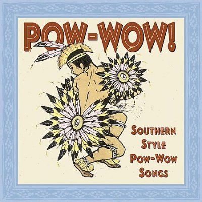 Various - Pow Wow Southen Style Pow Wow (CD)