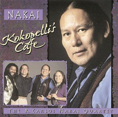 R. Carlos Nakai - Kokopellis Cafe (CD)