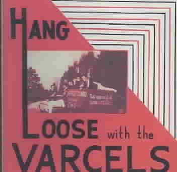 Hang Loose with the Varcels - (Import CD)